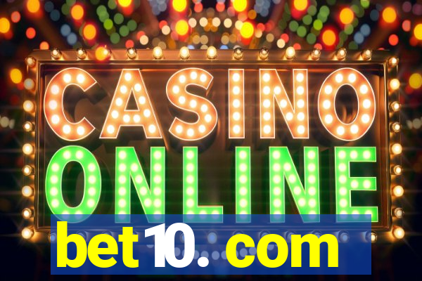bet10. com